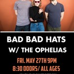 Bad+Bad+Hats+w/+The+Ophelias+at+Volcanic
